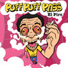 Puff Puff Pass - El Piro