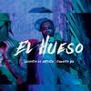 El Hueso (feat. Onguito Wa) - Valentin El Artista&Onguito Wa