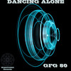 Dancing Alone (Dub Mix) - GFG 80