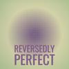 Reversedly Perfect - Ilem