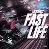 Fast Life (Explicit) - J.I Bandz