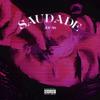 Saudade (Explicit) - Jocas