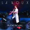 In for the Kill - La Roux