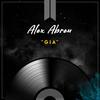 Gia - Alex Abreu