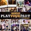 Play Your Part (Explicit) - Pomona Pimpin Young&Gain Green