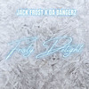 Frosty Delight (feat. Jack Frost) (Explicit) - Da Bangerz&Jack Frost