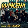 Quincena (Explicit) - Exe calderon&Diamond Danger