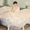 Oh My! - 徐怀钰
