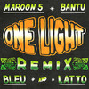 One Light (Remix|Explicit) - Bantu&Maroon 5&Latto&Yung Bleu