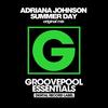 Summer Day (Original Mix) - Adriana Johnson