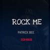 Rock Me - Patrick Bee