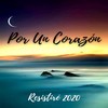 Por siempre mi buen amor - Resistiré 2020