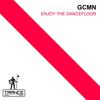 Enjoy The Dancefloor - GCMN