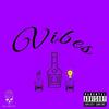 Vibes (Explicit) - Maximillian