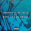 Empurra Lá Na Treta vs Mama Eu e os Amigos (feat. DJ K, DJ Digo Beat & DJ Léo da 17) (Explicit) - DJ Teixeira&dj k&DJ Digo Beat&DJ Léo da 17
