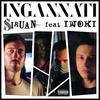 Ingannati (Explicit) - Siruan&inoki
