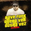 Rave Funk Quero Ver Outra Vez - WZ Beat