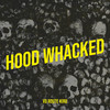 Hood Whacked (Explicit) - Vd Route Kiro