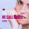 We Call House - Linzy Creber