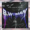 B. Woman (Explicit) - Don Maldicion