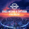 Xtra Healthy - Space Wizard&CVPTVGON