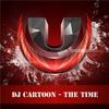 The Time (Original Mix) - DJ Cartoon