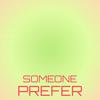 Someone Prefer - Nika Hins