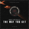 The Way You Get - Minas Portokalis