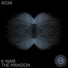 The Mansion (Original Mix) - K-Nari