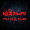 Nightmare - JL Beatz