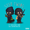 Step Twins (Explicit) - FEB Zeus&Sauceboy Don