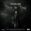 Trick Or Treat (Explicit) - YD Collins