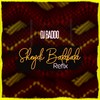 Sheydi Balabala (Refix) - DJ Baddo