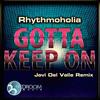 Gotta Keep On (Original Mix) - Rhythmoholia