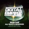 All Rights Reserved (Original Mix) - Reaktion