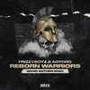 Reborn Warriors(WKND Anthem 2020) - Frizzyboyz&Adyoro
