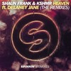 Heaven (混音|Addal Remix) - Shaun Frank&KSHMR&Delaney Jane&Addal