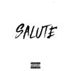 Salute(feat. One50) (Explicit) - Uk Drill&One50