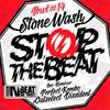 Stop The Beat - Stonewash