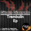Trambulin !!! (Original Mix) - Gitano Diangelo