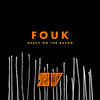 Heavy on the Bacon - Fouk