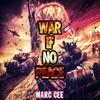War if no peace (Instrumental) - Marc Cee