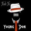 Made Me - Young Don