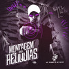 Montagem das Reliquias (Explicit) - Mc Roger&DJ Dr&MC Novin