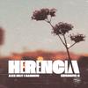 Herencia (feat. Barreno) (Explicit) - Alex Beat&Barreno