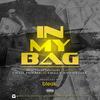 In My Bag(feat. Dela Preme & Delly Everyday) (Explicit) - Mac Tha Pharaoh&DeLa Preme&Delly Everyday