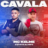 Cavala (Explicit) - Coyote DjMpc&MC Kelme