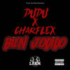 Bien Jodido (Explicit) - Charflex&Dudu&LFAM