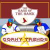 Corny Trends(feat. DJ Mastermind, King Rob & Noah Archangel) (Explicit) - The Band of the Hawk&DJ Mastermind&King Rob&Noah Archangel