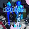 Courage(feat. lil ron) (Explicit) - Chiraq Bandz&Lil Ron